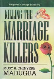Killing The Marriage Killer PB - Mosy & Chinyere Mudagba
